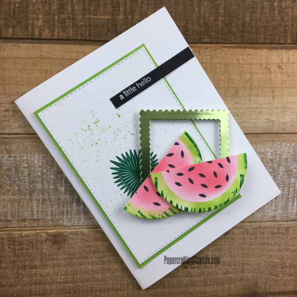 Summertime watermelon pops off the front of this card!