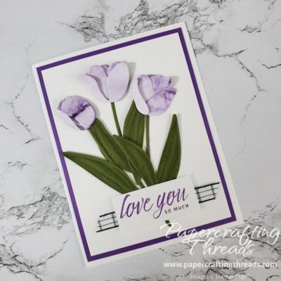 How To Make Diecut Tulips